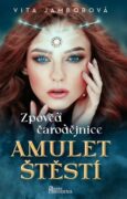 Zpověď čarodějnice - Amulet štěstí