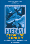 Hledání ztracené jednoty - Průniky nových náboženství a ekologie
