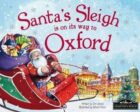 Santa´s Sleigh Is On Its Way To Oxford