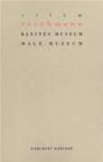 Kleines Museum / Malé muzeum