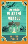 Jak vyřešit vlastní vraždu (e-kniha)
