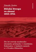 Střední Evropa ve zbrani 1815–1914 (e-kniha)