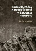 Sociálna práca a dobročinnosť v židovskej komunite (e-kniha)