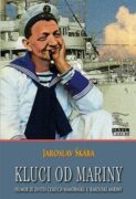 Kluci od mariny - Humor ze života českých námořníků u rakouské mariny