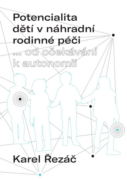 Potencialita dětí v náhradní rodinné péči (e-kniha)