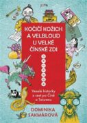 Kočičí kožich a velbloud u Velké čínské zdi - Veselé historky z cest po Číně a Taiwanu