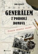 Generálem z pohodlí domova (e-kniha)