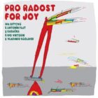 Pro radost. For Joy (CD)