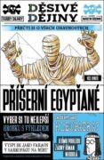 Děsivé dějiny Příšerní Egypťané