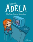 Vostrá Adéla Všechno špatně dopadne