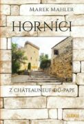 Horníci z Châteauneuf-du-Pape (e-kniha)