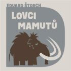 Lovci mamutů (CD)