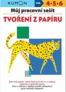 Tvoření z papíru - Můj pracovní sešit