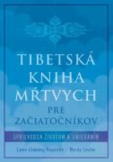 Tibetská kniha mŕtvych pre začiatočníkov (e-kniha)