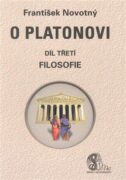 O Platonovi - díl třetí (Filosofie)