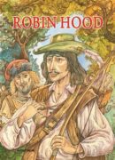 Robin Hood - vyprávění o známém zbojníkovi
