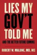 Lies My Gov´t Told Me : And the Better Future Coming
