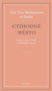 Ctihodné město - Kniha názorů lidí ctihodného města