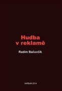Hudba v reklamě - a dalších oblastech marketingové komunikace