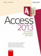 Microsoft Access 2013 Podrobná uživatelská příručka (e-kniha)