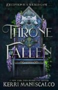 Throne of the Fallen: the seriously spicy and addictive romantasy from the author of Kingdom of the