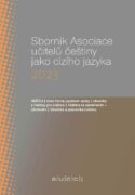 Sborník Asociace učitelů češtiny jako cizího jazyka (AUČCJ) 2023