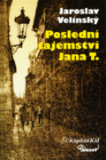 Poslední tajemství Jana T.