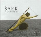 Šark - A jiné fotografické cykly 1990-2004