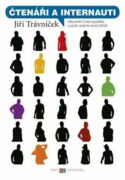 Čtenáři a internauti - Obyvatelé České republiky a jejich vztah ke čtení (2010)