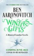 Winter´s Gifts: The Brand New Rivers Of London Novella