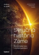 Stručná história Zeme - Štyri miliardy rokov v ôsmich kapitolách
