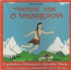 Tibetské báje o Milarepovi - 25 příběhů o Milarepovi z dávného Tibetu