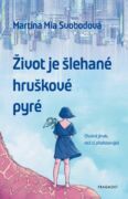 Život je šlehané hruškové pyré (e-kniha)