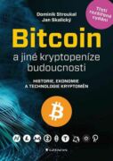 Bitcoin a jiné kryptopeníze budoucnosti (e-kniha)