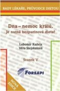 Dna - nemoc králů Je nutná bezpurinová dieta?