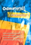 Odmaturuj! z matematiky 1