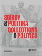 Sbírky a politika / Collections and Politics (e-kniha)