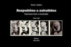 Rozpuštěno a zahuštěno - Fázované iluze a konturáže (1969 - 1990)