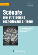 Scénáře pro strategické rozhodování a řízení (e-kniha)