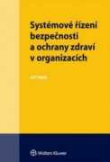Systémové řízení bezpečnosti a ochrany zdraví v organizacích
