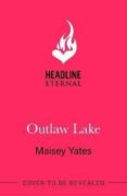 Outlaw Lake