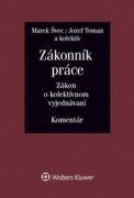 Zákonník práce Zákon o kolektívnom vyjednávaní