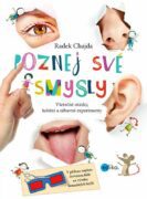 Poznej své smysly - Všetečné otázky, luštění a zábavné experimenty