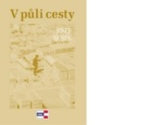 V půli cesty