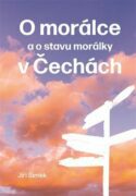 O morálce - a o stavu morálky v Čechách