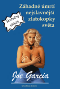 Záhadné úmrtí nejslavnější zlatokopky světa (e-kniha)
