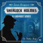 Fantastický Sherlock Holmes 5 - Labyrint smrti (CD)