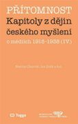 Přítomnost - Kapitoly z dějin českého myšlení o médiích 1918-1938 (IV.)