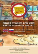 Short stories for kids. Krátke rozprávky pre deti (e-kniha)