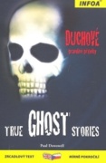 True Ghost Stories/Duchové